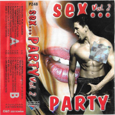 Casetă audio Sex... Party Vol. 2, originală