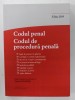 CODUL PENAL .CODUL DE PROCEDURA PENALA SI LEGILE DE PUNERE IN APLICARE , de TUDOREL TOADER , ACTUALIZAT LA DATA DE 27 SEPTEMBRIE , 2019