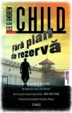 Fara plan de rezerva