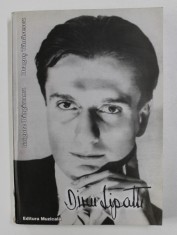 DINU LIPATTI de GRIGORE BARGAUANU si DRAGOS TANASESCU , 2000 , DEDICATIE* foto