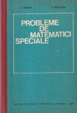 V. Rudner, C. Nicolescu - Probleme de matematici speciale - Editura Didactica Si Pedagogica, 1982, Cartonata