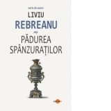 Padurea spanzuratilor (editie 2025)