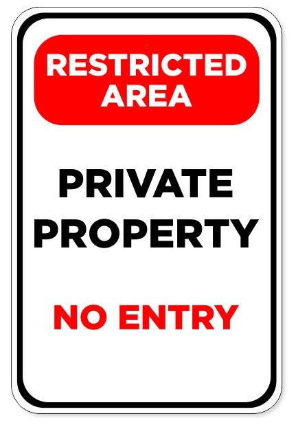 Restricted area private property no entry