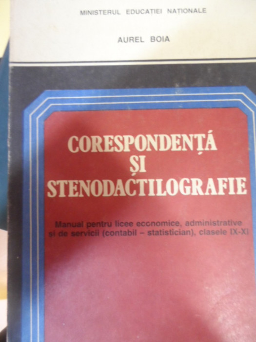 Corespondenta Si Stenodactilografie - Aurel Boia ,549049
