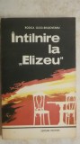 Rodica Ojog-Brasoveanu - Intalnire / Intilnire la Elizeu, 1983, Militara