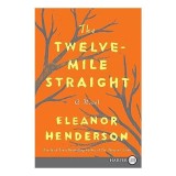 Twelve-Mile Straight