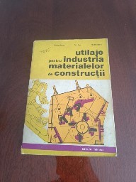 GH. ENE - UTILAJE PENTRU INDUSTRIA MATERIALELOR DE CONSTRUCȚII foto
