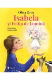 Isabela si Fetita de Lumina - Olina Ortiz
