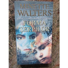 FORMA SERPILOR-MINETTE WALTERS