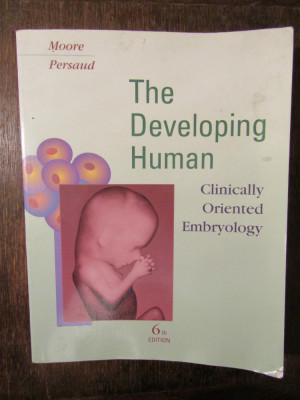 The Developing Human: Clinically Oriented Embryology - Keith L. Moore, Persaud foto
