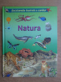 Enciclopedia ilustrata a copiilor. Natura (2011, ed. cartonata)