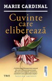 Cuvinte care elibereaza - Marie Cardinal - Trei