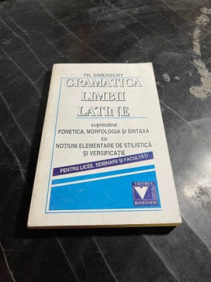 Theofil Simenschy - Gramatica limbii latine foto