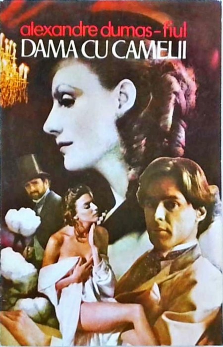 Alexandre Dumas Fiul - Dama cu camelii