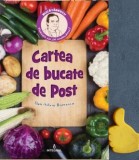 Cartea bucatelor de post - Dan Silviu Boerescu