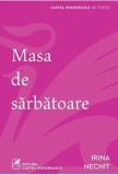 Cumpara ieftin Masa de sarbatoare/Irina Nechit