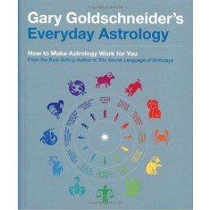 Gary Goldschneider&#039;s - Everyday Astrology