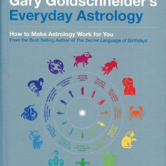 Gary Goldschneider's - Everyday Astrology
