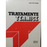 Ioan Gh. Cartis - Tratamente termice (Editia: 1982)