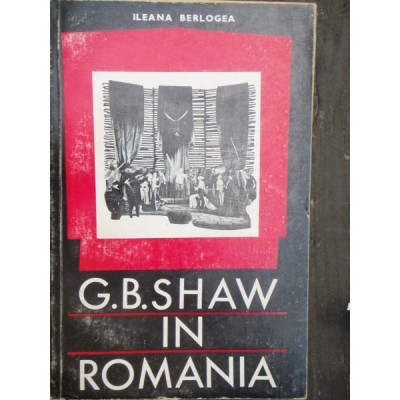 G.B. SHAW IN ROMANIA - ILEANA BERLOGEA foto