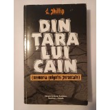 D. Phillip - Din țara lui Cain (memoria Golgotei personale) (1996)