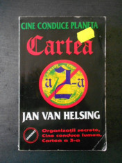 Jan van Helsing - Cine conduce lumea * Cartea a 2-a foto