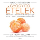 Gy&oacute;gy&iacute;t&oacute; &eacute;telek - Anthony William