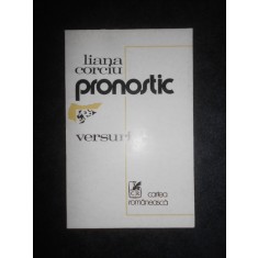 Liana Corciu - Pronostic. Versuri 1975, contine autograful si dedicatia autoarei