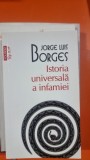 Istoria universala a infamiei - Jorge Luis Borges