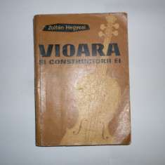 Vioara Si Constructorii Ei - Zoltan Hegyesi ,551553