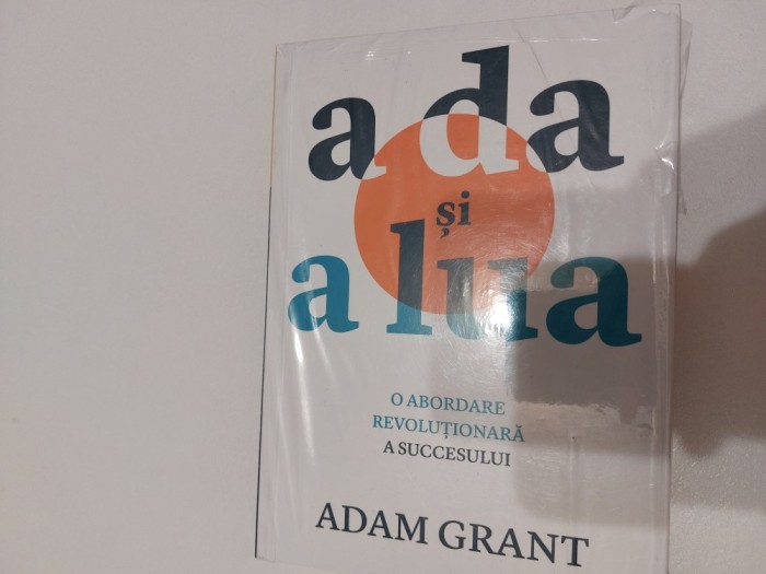 A da si a lua Adam Grant