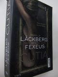 Cutia - Camilla Lackberg , Henrik Fexeus