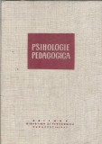 Cumpara ieftin Psihologie Pedagogica Editura Didactica 1967 254 Pagini Educatie Dezvoltare Personala