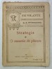 STRATEGIE SI O EXCURSIE DE PLACERE de D. D. PATRASCANU , 1921