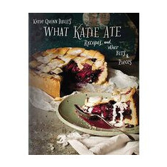 What Katie Ate Recipes And Other Bits Pieces