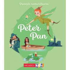 Povesti nemuritoare - Peter Pan, Dupa un roman de James Matthew Barrie, Adaptare: Mathilde Ray foto