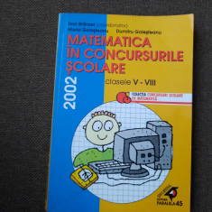 MATEMATICA IN CONCURSURILE SCOLARE V-VIII 2002 DAN BRANZEI 26/2