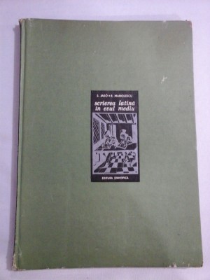 SCRIEREA LATINA IN EVUL MEDIU - SIGISMUND JAKO, RADU MANOLESCU foto