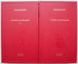 Crima si pedeapsa (2 vol.) - F.M. Dostoievski - Roman clasic, editie completa