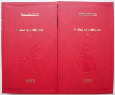 Crima si pedeapsa (2 volume) &amp;ndash; F. M. Dostoievski foto