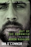 Out of the Darkness: The Magic and Mystery of Aaron Rodgers