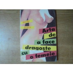 ARTA DE A FACE DRAGOSTE CU O FEMEIE de REGINE DUMAY