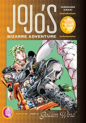 Jojo&#039;s Bizarre Adventure: Part 5--Golden Wind, Vol. 8