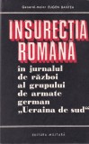 Eugen Bantea - Insurectia Romana in jurnalul de razboi al grupului de armate