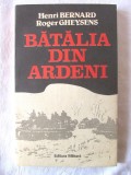 &quot;BATALIA DIN ARDENI&quot;, Henri Bernard, Roger Gheysens, 1989