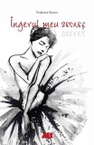Carti Federica Bosco - &Icirc;ngerul meu secret - Roman Beletristica - Brosat