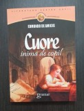 CUORE INIMA DE COPIL - EDMONDO DE AMICIS