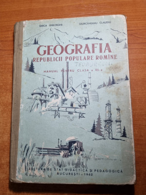 manual-geografia republicii populare romane - pentru clasa a 7-a-din anul 1962 foto