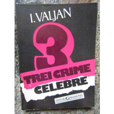 I VALJAN - 3 CRIME CELEBRE