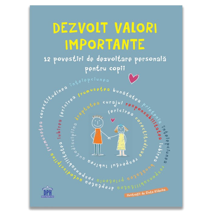 Dezvolt Valori Importante, Paweł BerA sewicz, Liliana Fabisińska, Agnieszka Frączek, Roksana JA drzejewska-Wrobel, Joanna Krzyżanek, Irena Landau, Mar